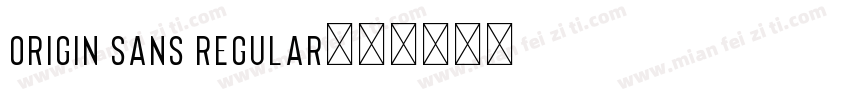 Origin Sans Regular字体转换